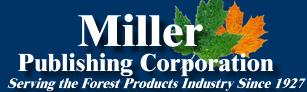 Miller Publishing Corporation: Serving the Forest Products Industry Since 1927